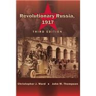 Revolutionary Russia, 1917 Third Edition