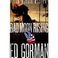 BAD MOON RISING PA