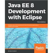Java EE 8 Development with Eclipse