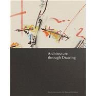 Architecture Through Drawing