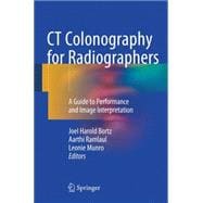 Ct Colonography for Radiographers