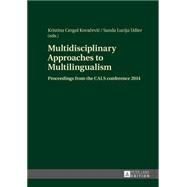 Multidisciplinary Approaches to Multilingualism