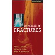Handbook of Fractures, Third Edition