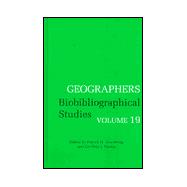 Geographers : Biobibliographical Studies