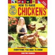 How to Raise Chickens Everything You Need to Know, Updated & Revised