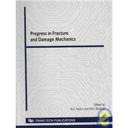 Progress in Fracture and Damage Mechanics