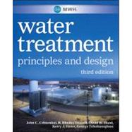 MWH's Water Treatment : Principles and Design