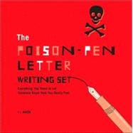 The Poison-Pen Letter Writing Set: Everything You Need to Let Someone Know How You Really Feel