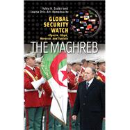 Global Security Watch the Maghreb
