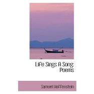 Life Sings a Song : Poems