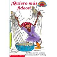 ¡Quiero más fideos! Quiero Mas Fideos!