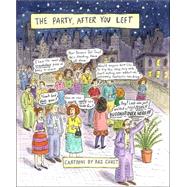 The Party, After You Left Collected Cartoons 1995-2003