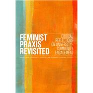 Feminist Praxis Revisited