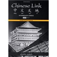 Student Activities Manual for Chinese Link Intermediate Chinese, Level 2/Part 1