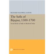 The Sufis of Bijapur 1300-1700