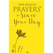 One-minute Prayers to Start Your Day