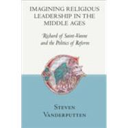 Imagining Religious Leadership in the Middle Ages