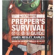 The Ultimate Prepper's Survival Guide