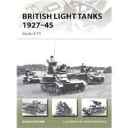 British Light Tanks 1927–45 Marks I–VI