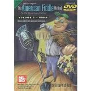 The American Fiddle Method, Volume 2: Fiddle; Intermediate Fiddle Tunes and Techniques