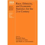 Race, Ethnicity, and Economic Statistics for the 21st Century