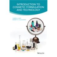 Introduction to Cosmetic Formulation and Technology,9781118763780