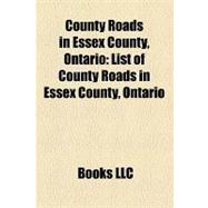 County Roads in Essex County, Ontario : List of County Roads in Essex County, Ontario