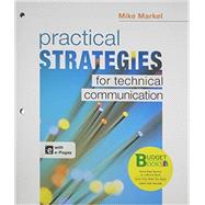 Loose-leaf Version for Practical Strategies for Technical Communication