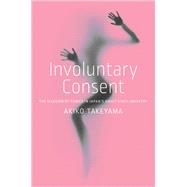 Involuntary Consent,9781503633780
