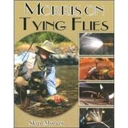 Morris on Tying Flies