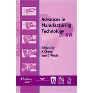 Advances in Manufacturing Technology XVI - NCMR 2002