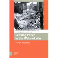 Seeking Peace in the Wake of War,9789089643780
