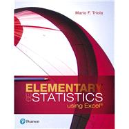 Elementary Statistics Using Excel Plus NEW MyLab Statistics  with Pearson eText -- Title-Specific Access Card Package