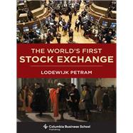The World's First Stock Exchange