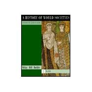History of World Societies  Vol. 1 : To 1715