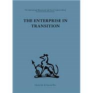 The Enterprise in Transition: An analysis of European and American practice