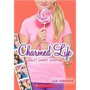 Charmed Life #3: Libby's Sweet Surprise