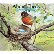 About Birds : A Guide for Children