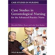 Case Studies in Gerontological Nursing for the Advanced Practice Nurse