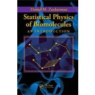 Statistical Physics of Biomolecules: An Introduction