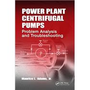 Power Plant Centrifugal Pumps: Problem Analysis and Troubleshooting