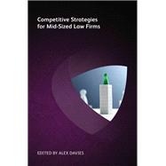 Competitive Strategies for Mid-Sized Law Firms