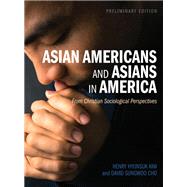 Asian Americans and Asians in America