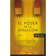 El poder de la atraccion/ The Attractor Factor: Cinco Pasos Sencillos Para Crear Paz Interior Y Opulencia Exterior/ Five Easy Steps for Creating Wealth or Anything Else From the Inside Out