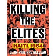 Killing the Elites