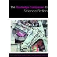 The Routledge Companion to Science Fiction