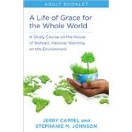 Life of Grace for the Whole World, Adult Book