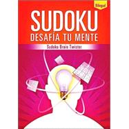 Sudoku Desafia Tu Mente/Sudoku Brain Twister