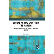 Global Animal Law from the Margins