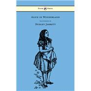 Alice in Wonderland - Illustrated by Dudley Jarrett